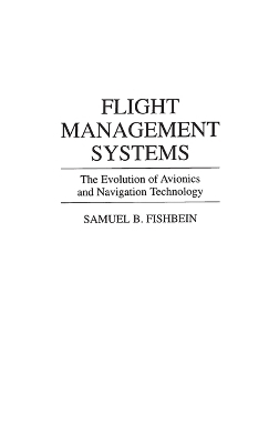 Flight Management Systems - Samuel B. Fishbein