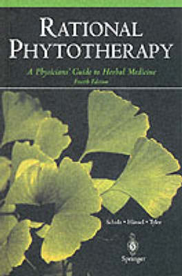 Rational Phytotherapy - Volker Schulz, Rudolf H&auml;nsel, Varro E. Tyler