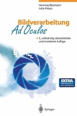 Bildverarbeitung Ad Oculos, m. CD-ROM - Henning B&auml;ssmann, Philipp W. Besslich