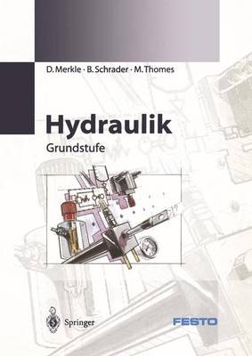 Hydraulik - D Merkle, B Schrader, B Thomes