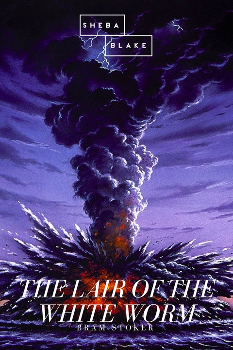 The Lair of the White Worm - Bram Stoker