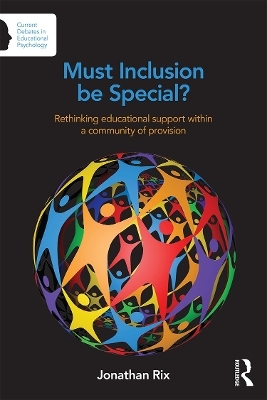 Must Inclusion be Special? - Jonathan Rix