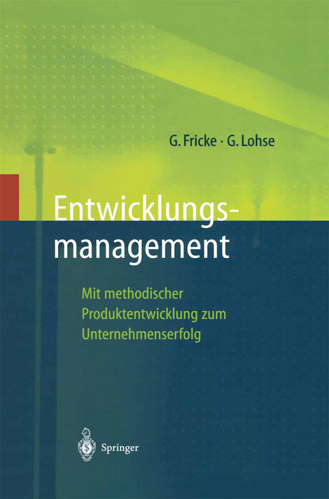 Entwicklungsmanagement - Gerd Fricke, Georg Lohse