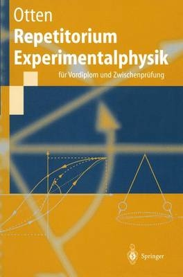 Repetitorium Experimentalphysik - E. W. Otten
