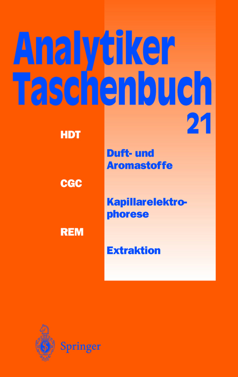 Analytiker-Taschenbuch - Helmut G&uuml;nzler, A. M&uuml;fit Bahadir, Klaus Danzer, Werner Engewald, Wilhelm Fresenius, Rudolf Galensa, Walter Huber, Michael Linscheid, Georg Schwedt, G&uuml;nter T&ouml;lg, I. L&uuml;derwald, H. Wisser