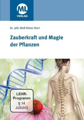 Zauberkraft und Magie der Pflanzen