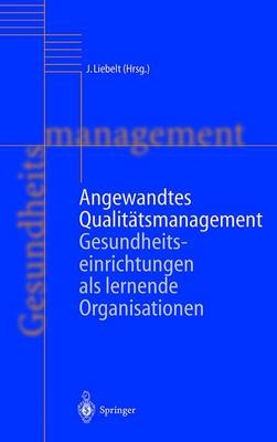 Angewandtes Qualit&auml;tsmanagement
