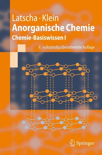 Anorganische Chemie - Hans P. Latscha, Helmut Alfons Klein