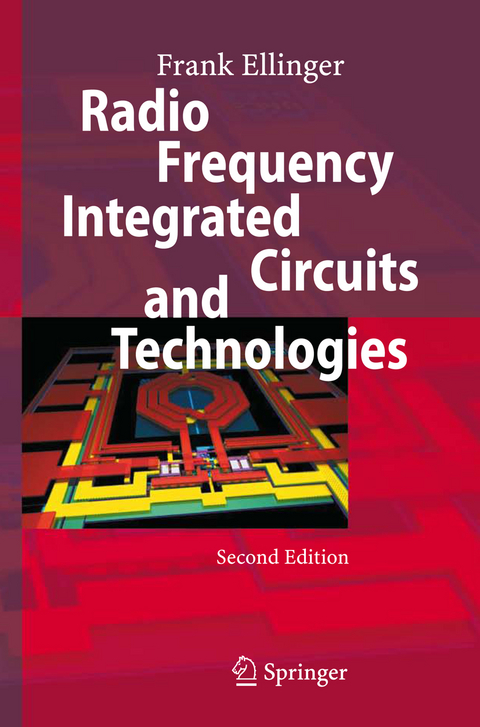 Radio Frequency Integrated Circuits and Technologies - Frank Ellinger