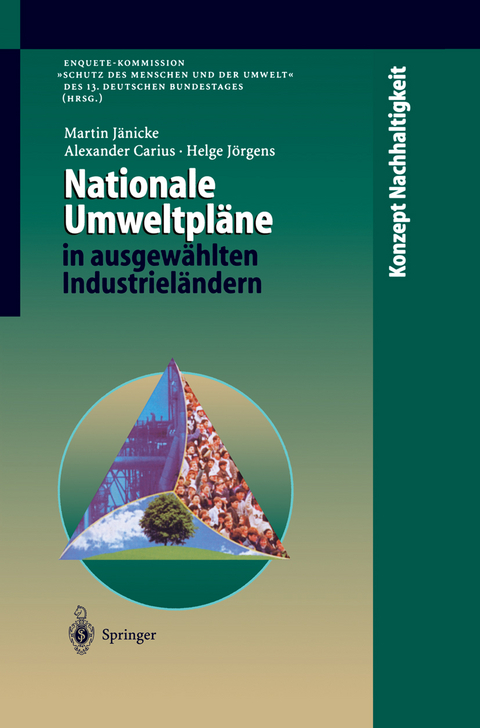 Nationale Umweltpl&auml;ne in ausgew&auml;hlten Industriel&auml;ndern - Martin J&auml;nicke, Alexander Carius, Helge J&ouml;rgens