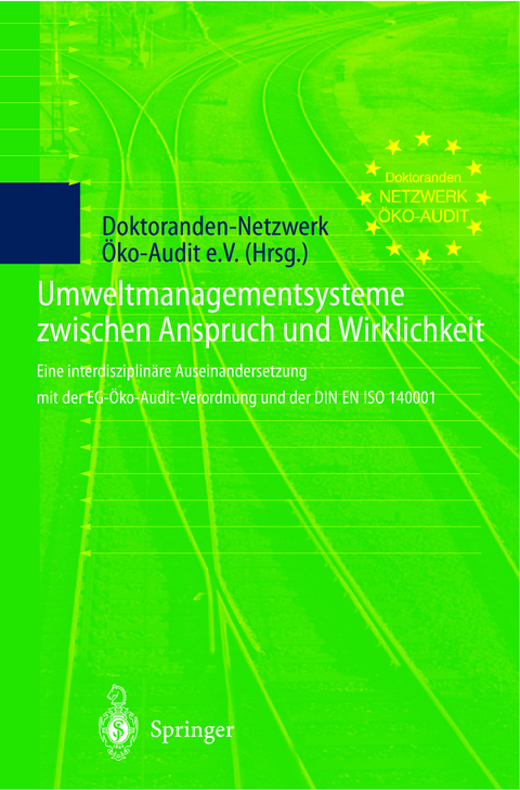 Umweltmanagementsysteme zwischen Anspruch und Wirklichkeit - 