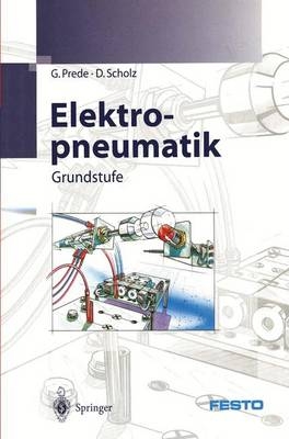 Elektropneumatik - G. Prede, D. Scholz