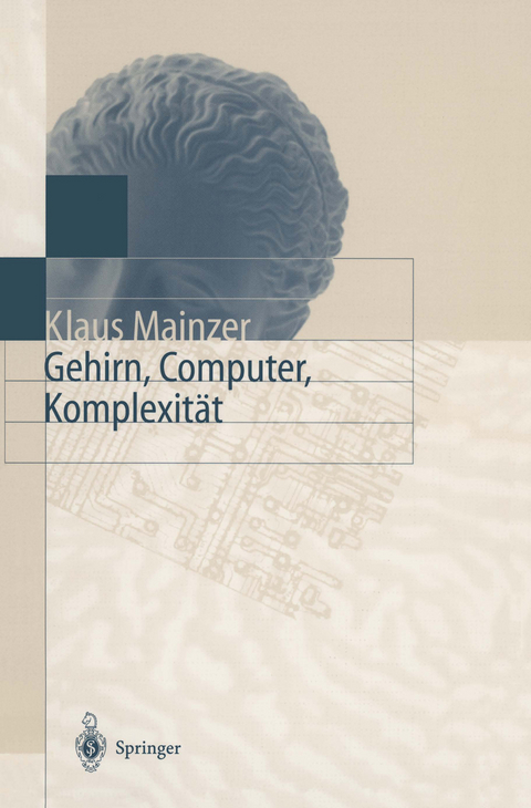 Gehirn, Computer, Komplexit&auml;t - Klaus Mainzer