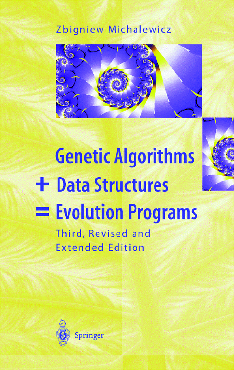 Genetic Algorithms + Data Structures = Evolution Programs - Zbigniew Michalewicz