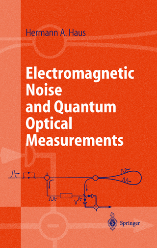 Electromagnetic Noise and Quantum Optical Measurements