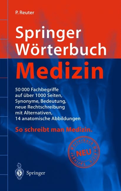 Springer W&ouml;rterbuch Medizin - P. Reuter