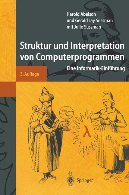 Struktur und Interpretation von Computerprogrammen - Harold Abelson, Gerald J. Sussman