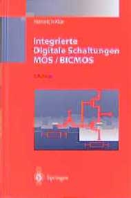 Integrierte Digitale Schaltungen Mos / BICMOS - Heinrich Klar