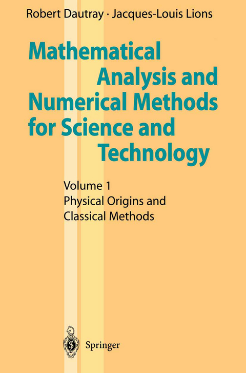 Mathematical Analysis and Numerical Methods for Science and Technology - Robert Dautray, Jacques-Louis Lions