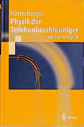 Physik der Teilchenbeschleuniger - Frank Hinterberger