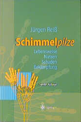 Schimmelpilze - J&uuml;rgen Rei&szlig;