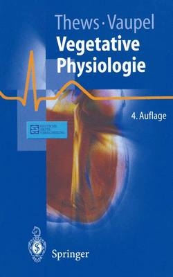 Vegetative Physiologie - Gerhard Thews, Peter Vaupel