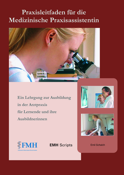 Praxisleitfaden f&uuml;r die Medizinische Praxisassistentin