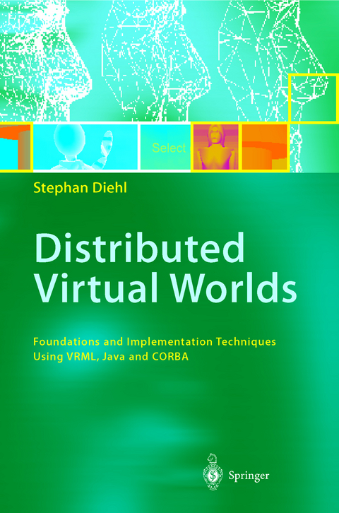 Distributed Virtual Worlds - Stephan Diehl