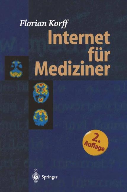 Internet f&uuml;r Mediziner - Florian Korff