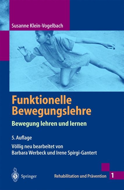Funktionelle Bewegungslehre - Susanne Klein-Vogelbach