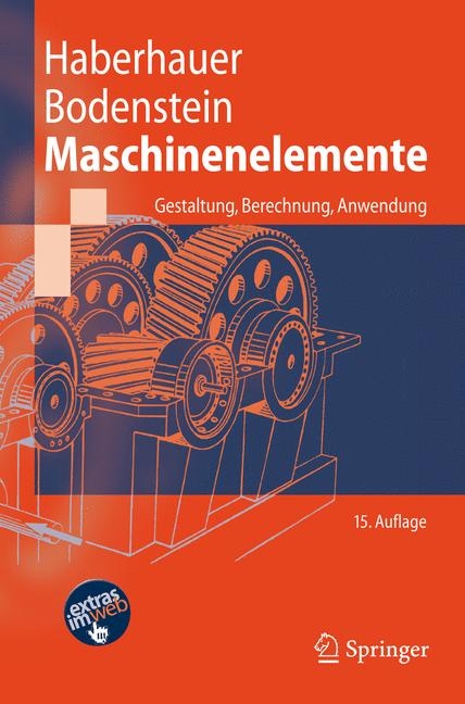 Maschinenelemente - Horst Haberhauer, Ferdinand Bodenstein
