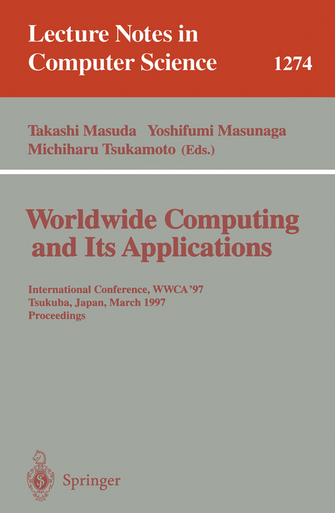 Worldwide Computing and Its Applications - 