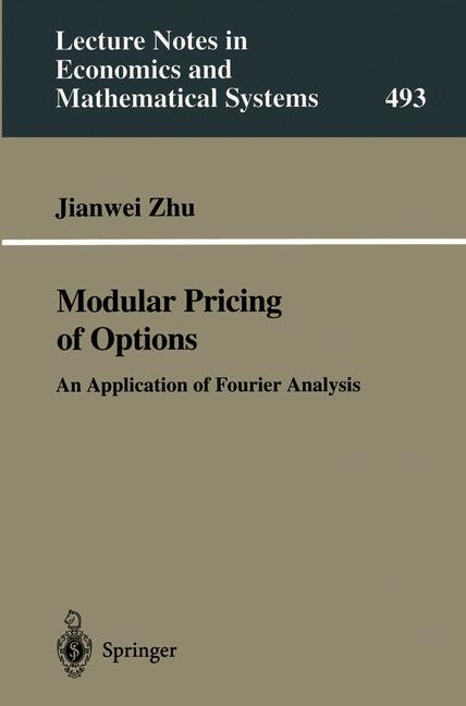 Modular Pricing of Options - Jianwei Zhu