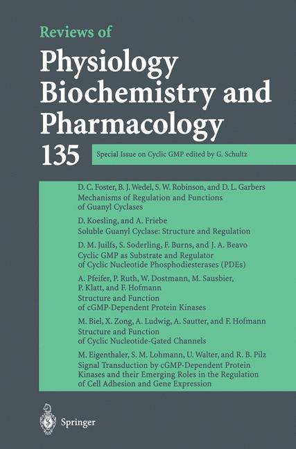 Reviews of Physiology, Biochemistry and Pharmacology - G. Schultz, M. P. Blaustein, R. Greger, H. Grunicke, R. Jahm, W. J. Lederer, L. M. Mendell, A. Miyajima, D. Pette, M. Schweiger