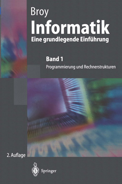 Informatik Eine grundlegende Einf&uuml;hrung - Manfred Broy
