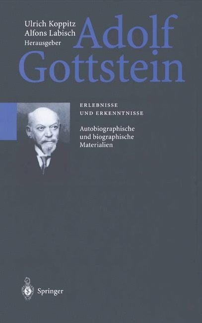 Adolf Gottstein: Erlebnisse und Erkenntnisse