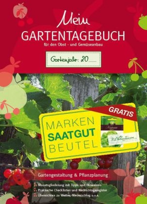 Mein Gartentagebuch für den Obst- und Gemüseanbau - 