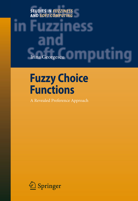 Fuzzy Choice Functions - Irina Georgescu