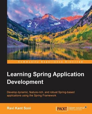 Learning Spring Application Development - Ravi Kant Soni