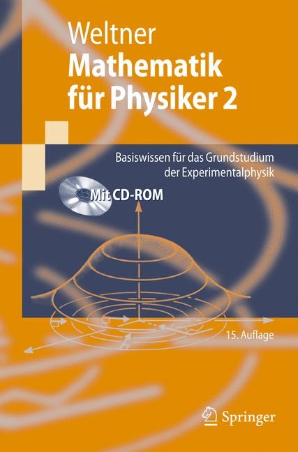 Mathematik f&uuml;r Physiker 2 - Klaus Weltner
