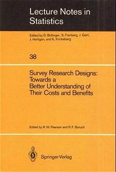 Survey Research Designs: Towards a Better Understanding of their Costs and Benefits - 