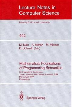 Mathematical Foundations of Programming Semantics - 