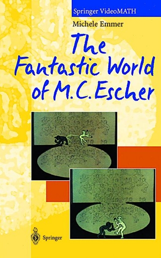 The Fantastic World of M.C. Escher