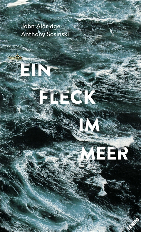 Ein Fleck im Meer -  John Aldridge,  Anthony Sosinski