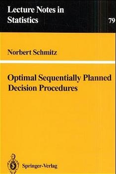 Optimal Sequentially Planned Decision Procedures