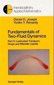 Fundamentals of Two-Fluid Dynamics - Daniel D. Joseph, Yuriko Y. Renardy