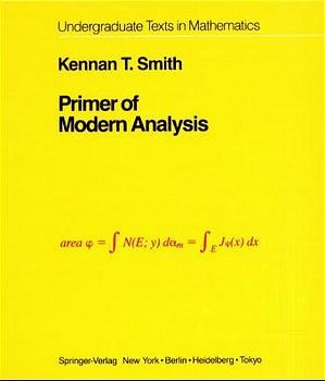 Primer of Modern Analysis - K. T. Smith