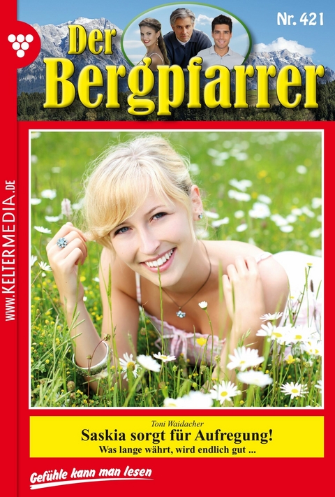 Saskia sorgt f&uuml;r Aufregung -  Toni Waidacher