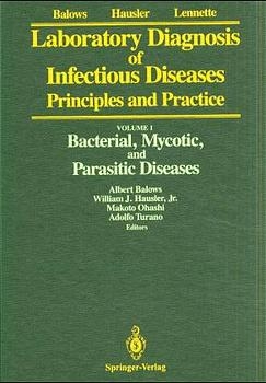 Laboratory Diagnosis of Infectious Diseases - Principles and Practice / Bacterial, Mycotic, and Parasitic Diseases - 