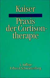 Praxis der Cortisontherapie - Hanns Kaiser